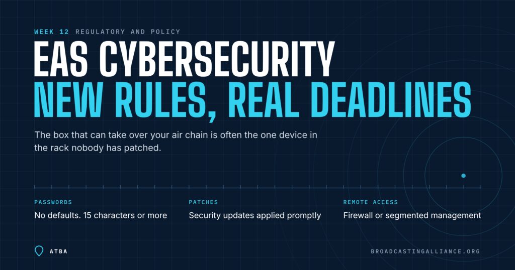 EAS Cybersecurity: New Rules, Real Deadlines. No default passwords, prompt security patches, firewall or segmented remote access.